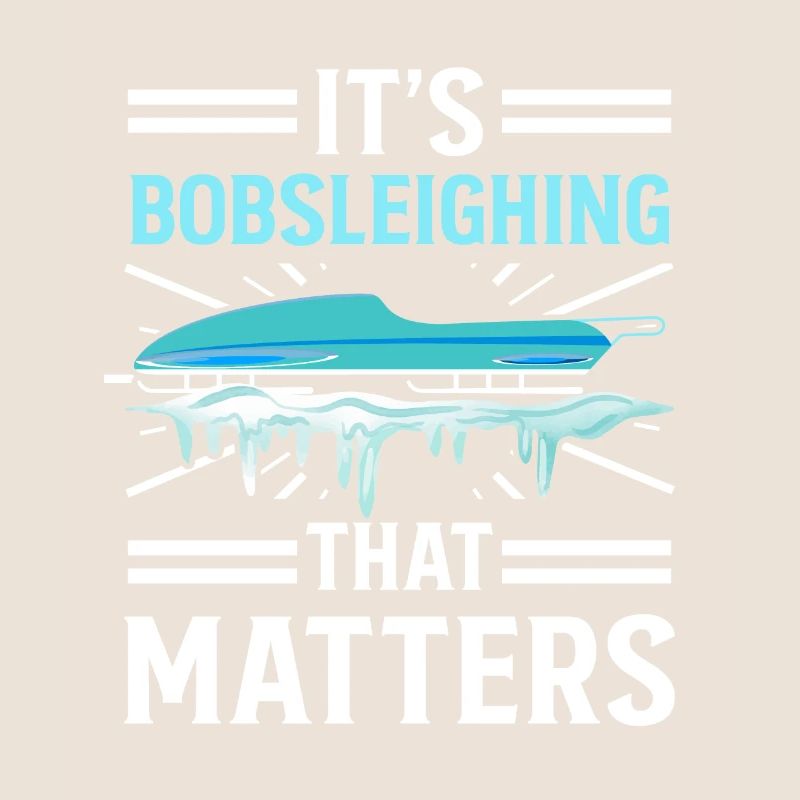 Bobsleighing Matters Bobsled Team