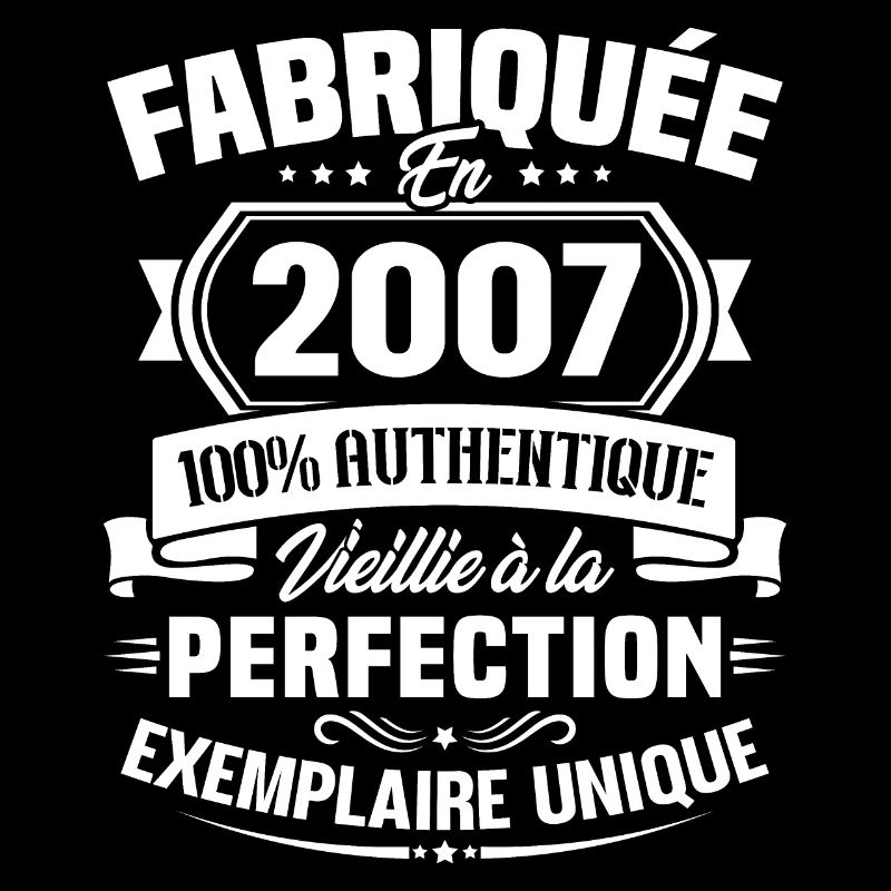 Fabriquée en 2007 - Cadeau d'anniversaire 16 ans