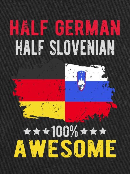 Half German half Slovenian