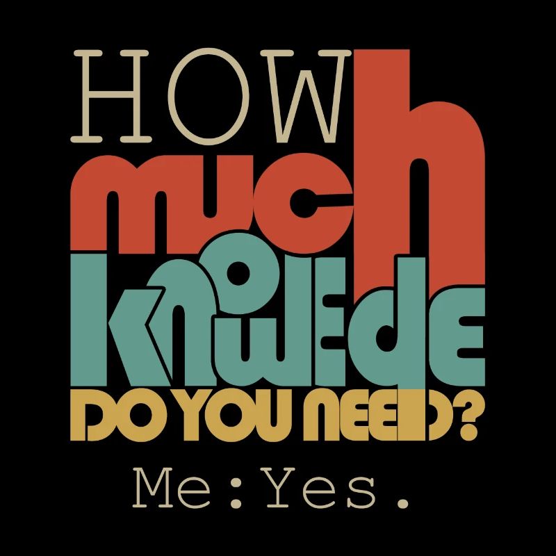 How much knowledge?