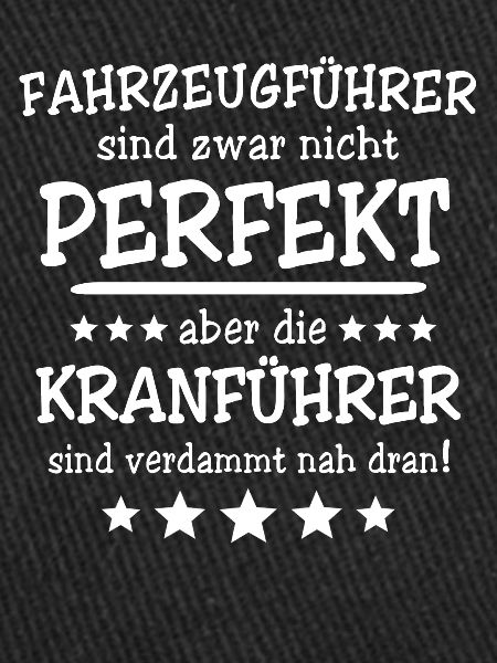 Kranführer Sprüche Kranfahrer Spruch