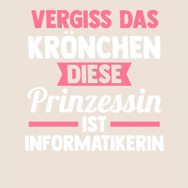 Prinzessin Informatik Programmierer Informatikerin