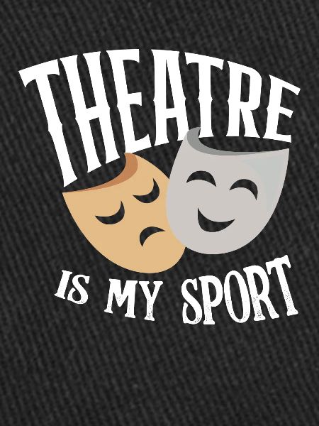 Theatre Sport Hobby Profession