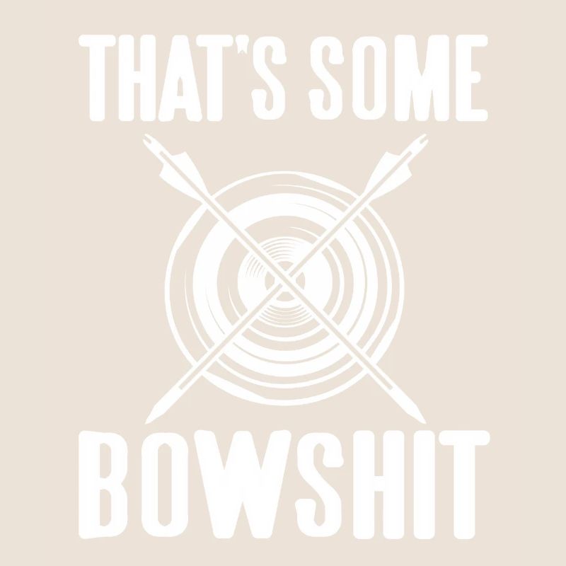 Bogenschießen - Thats some Bowshit