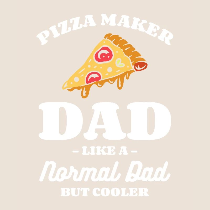 Le père pizzaïolo comme un père normal mais plus cool