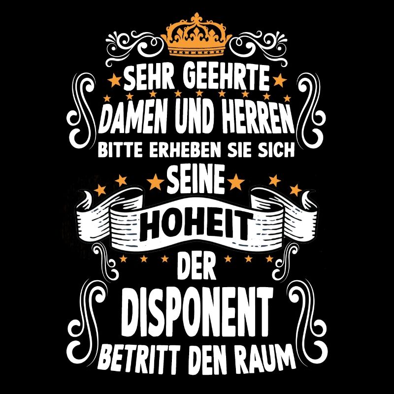 Disponent T witziges Spruch Motiv Disponent