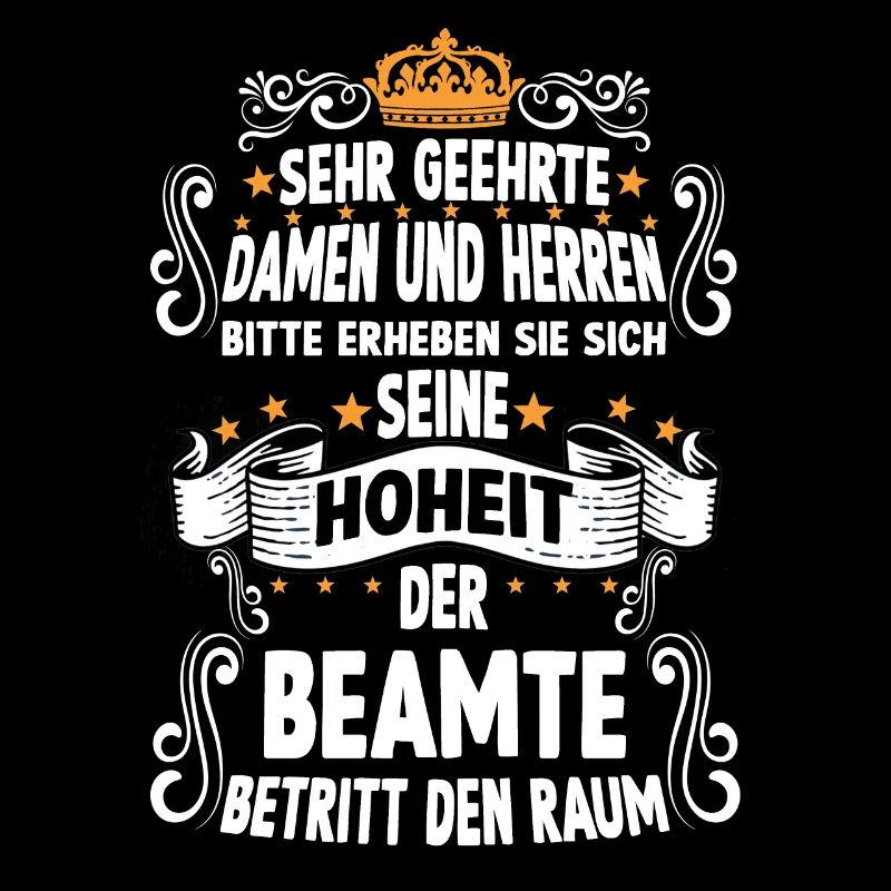 Beamter T witziges Spruch Motiv Beamte
