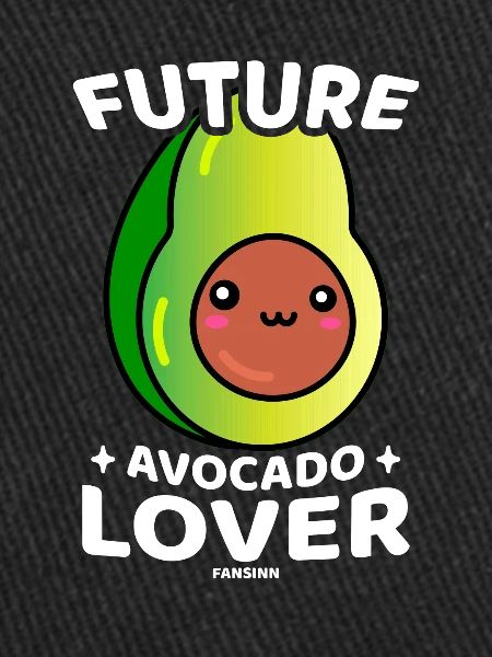 Future Avocado Lover