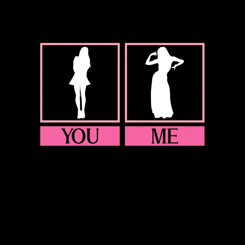 Elle: Femme normale Moi: Danseuse du ventre - Danseuse du ventre