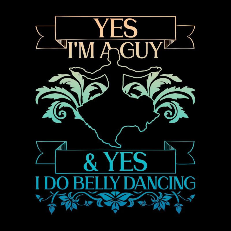 Am a guy & Yes, I dance belly dance belly dancer