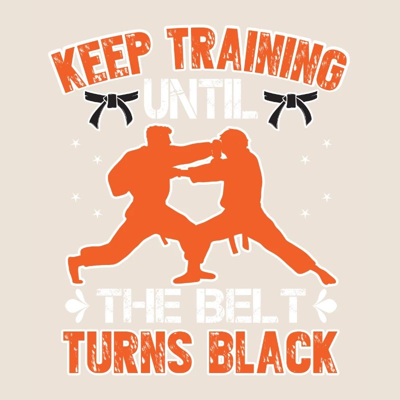 Keep training until your belt turns black