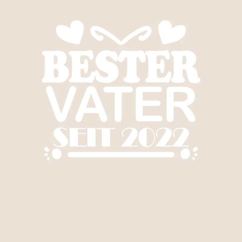 Bester Vater seit 2022