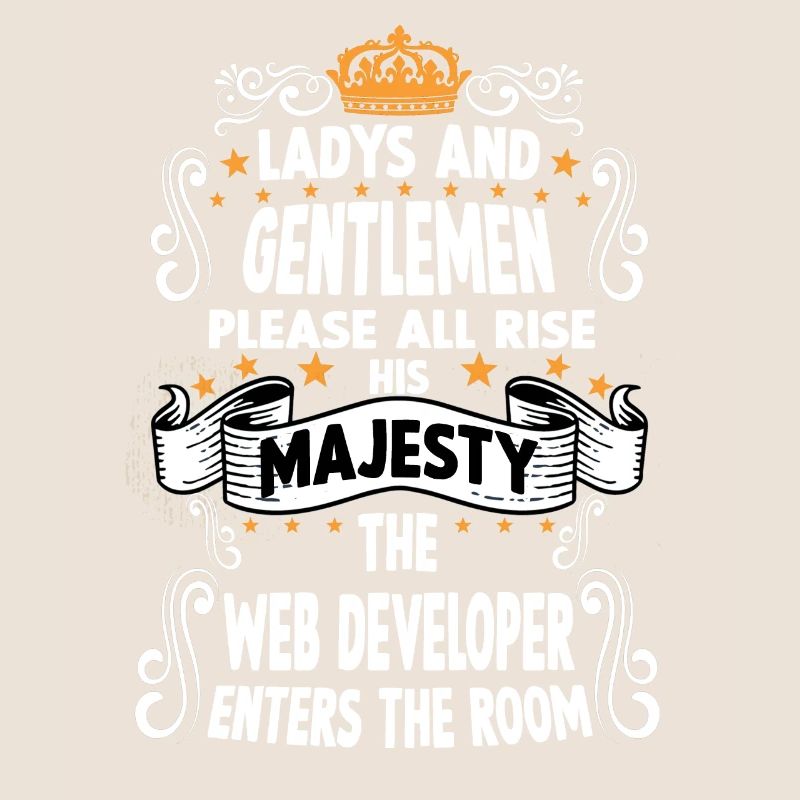 web developer T funny saying motive Webdeveloper