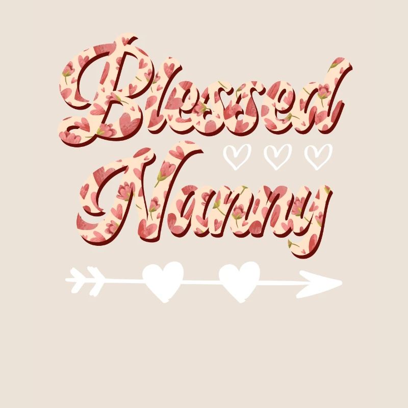 Blessed Nanny du bist die beste Tagesmutter