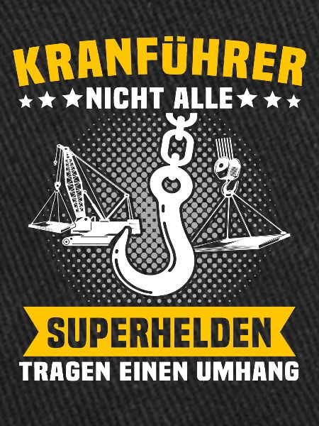 Kranfahrer Beruf Kranführer Sprüche