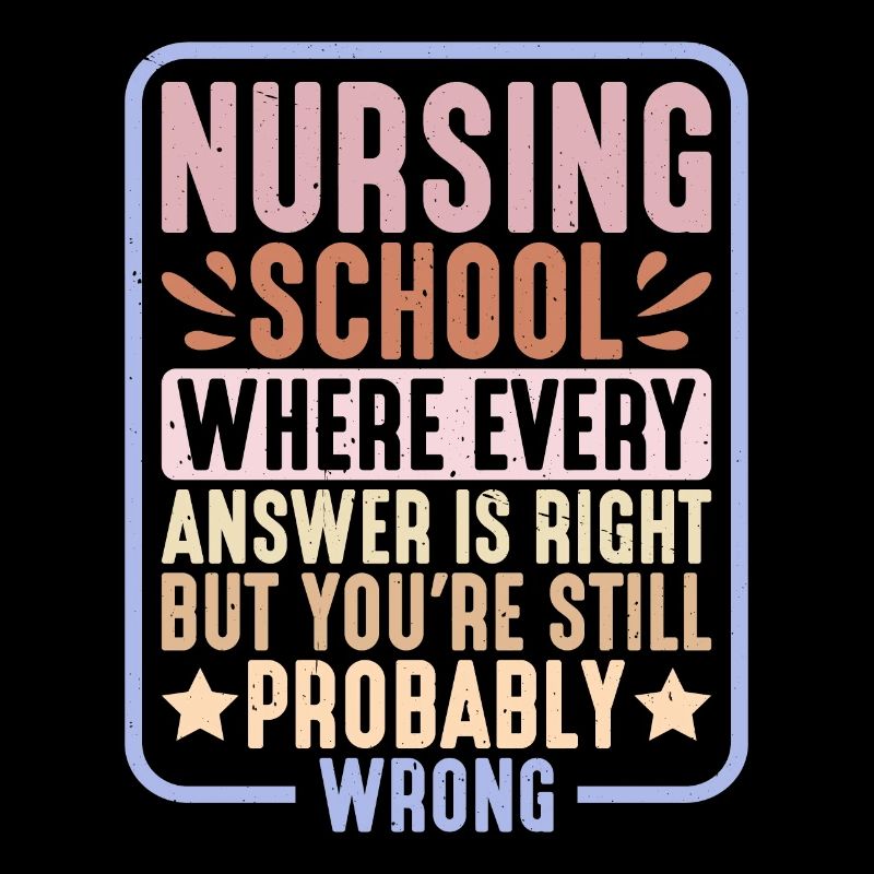 Nursing School Where Every Answer Is Right 2