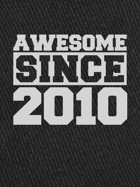 Awesome since 2010