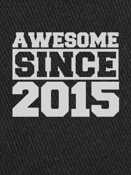 Awesome since 2015