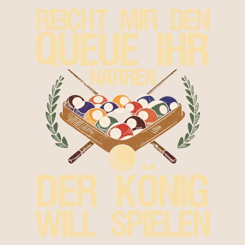 Reicht mir den Queue Der König Will Billard