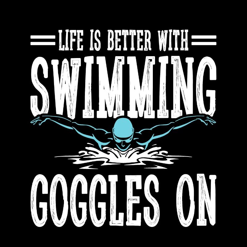 Schimmer Schwimmen Life Is Better With Swim