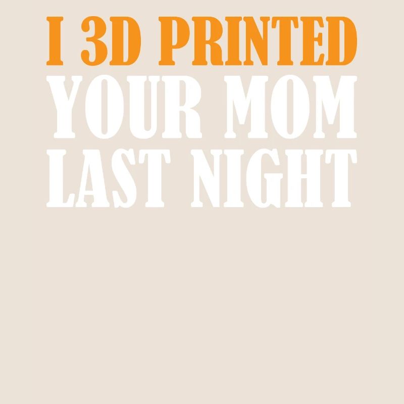 Impression 3D - J’ai imprimé ta mère en 3D hier soir