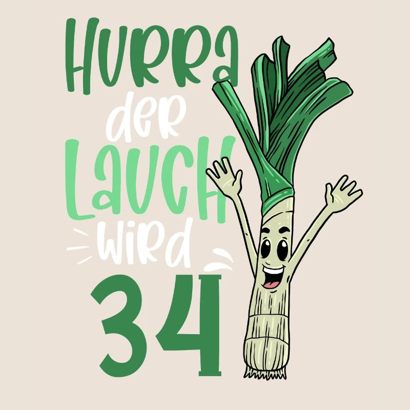 Hurra der Lauch wird 34