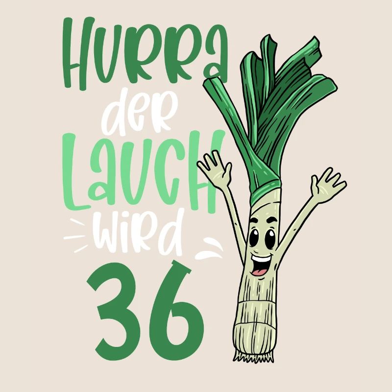 Hurra der Lauch wird 36
