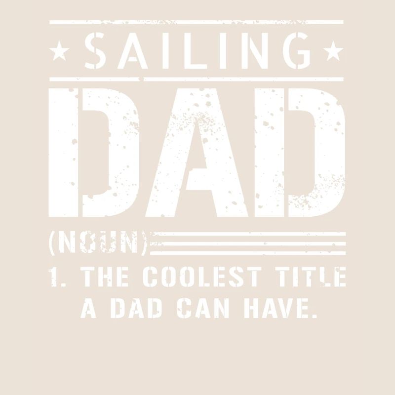 Coolest Papa Sailing Sailing