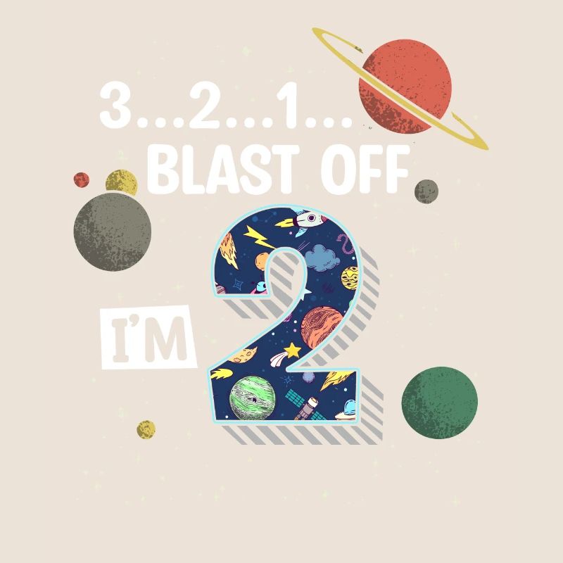 Blast Off Ich Bin2 Jahre Alt, 2. Geburtstag