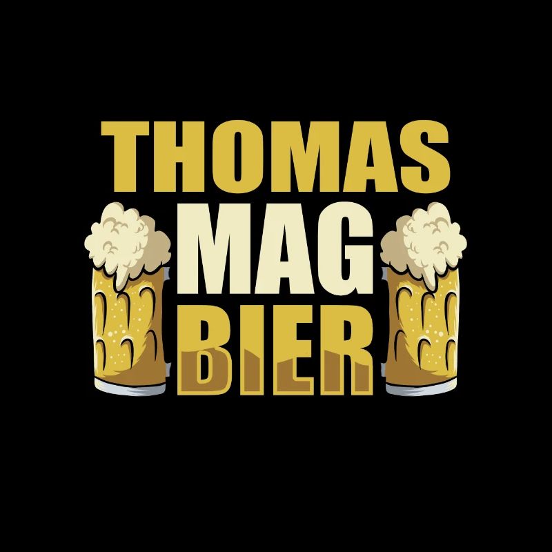 Thomas mag Bier Name Geburtstag