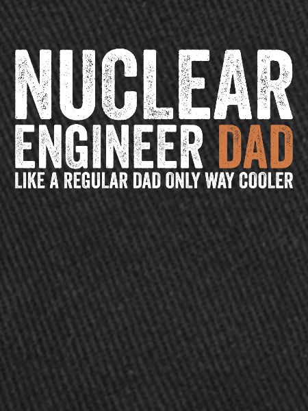 Papa - Nuclear Engineer