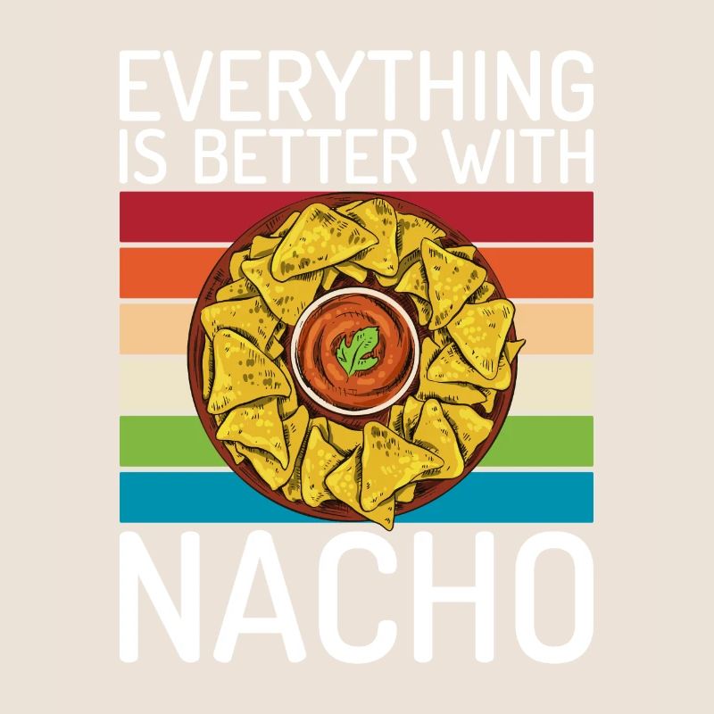 Nacho Lover Nacho Gift Mexican Food