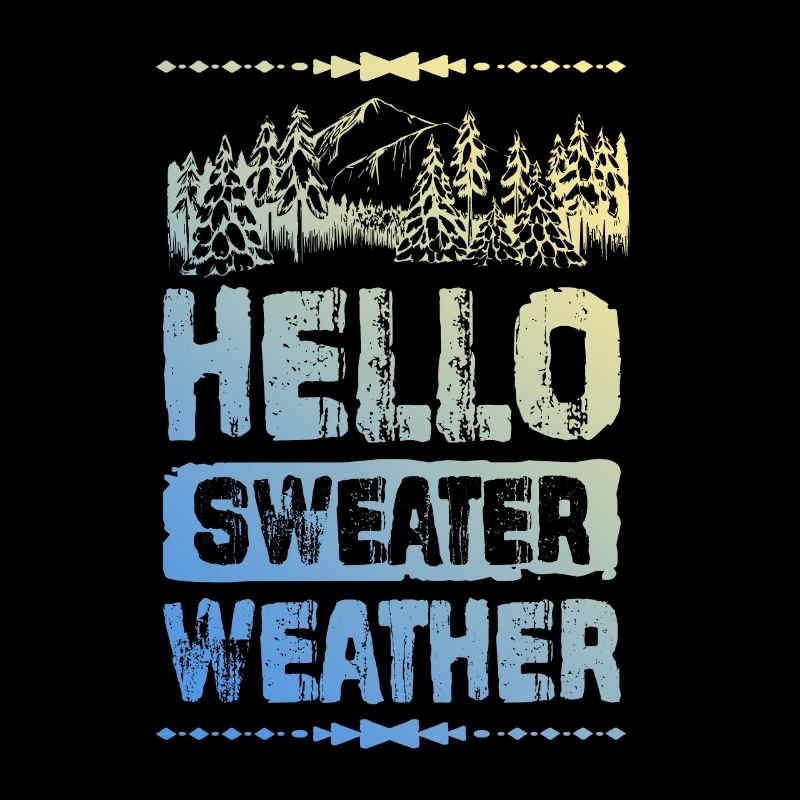 Hello Sweater Weather