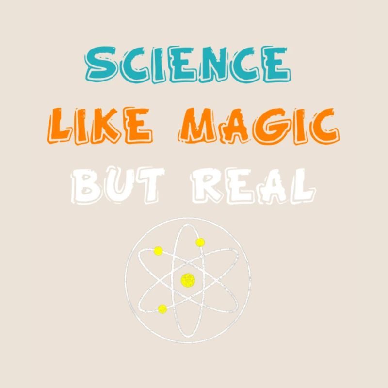 Funny Science It s Like Magic But Real Gift