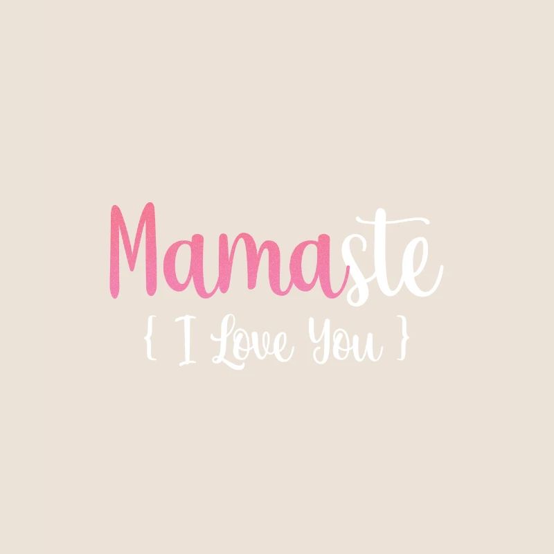 Mamaste je t’aime