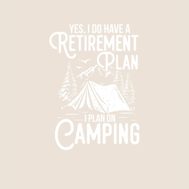 Ruhestand Camping Rente Rentner Camper Geschenk