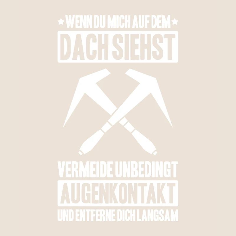 Dachdecker Dachdeckerei Dachdecken Roofer Roofing