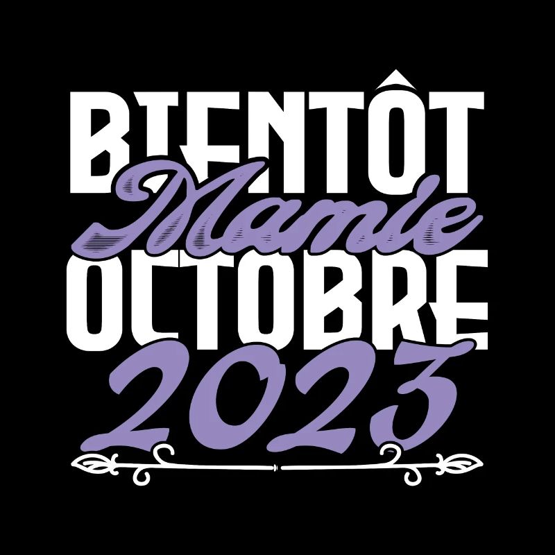 Annonce grossesse. bientôt Mamie Octobre 2023.