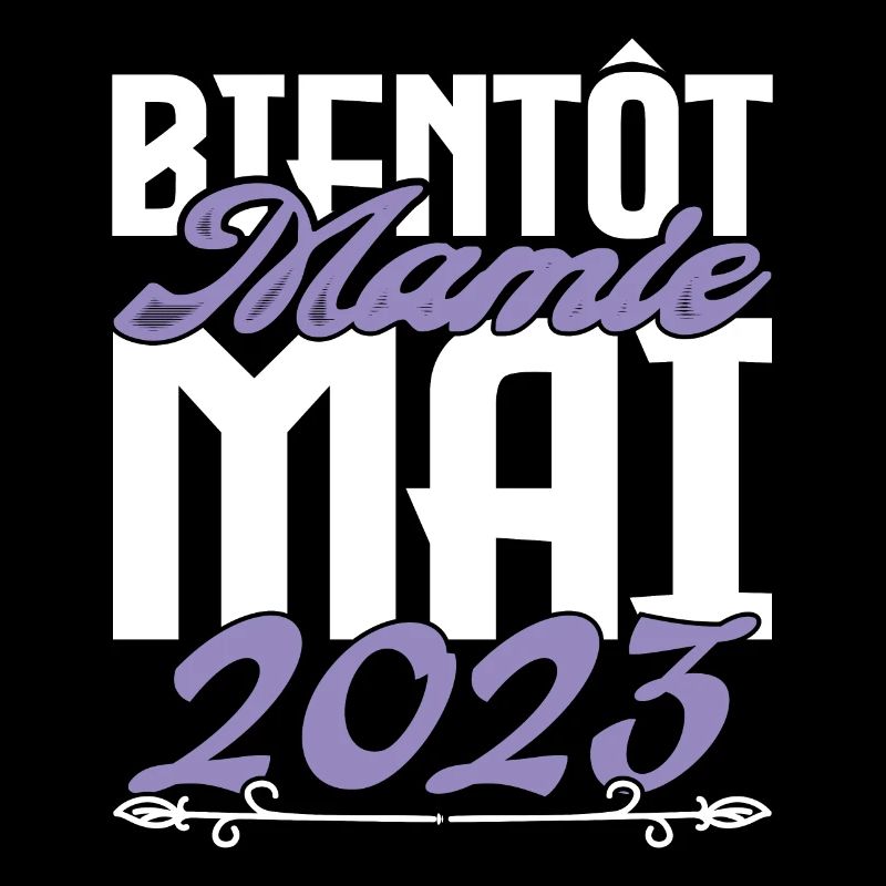 Annonce grossesse. bientôt Mamie Mai 2023.