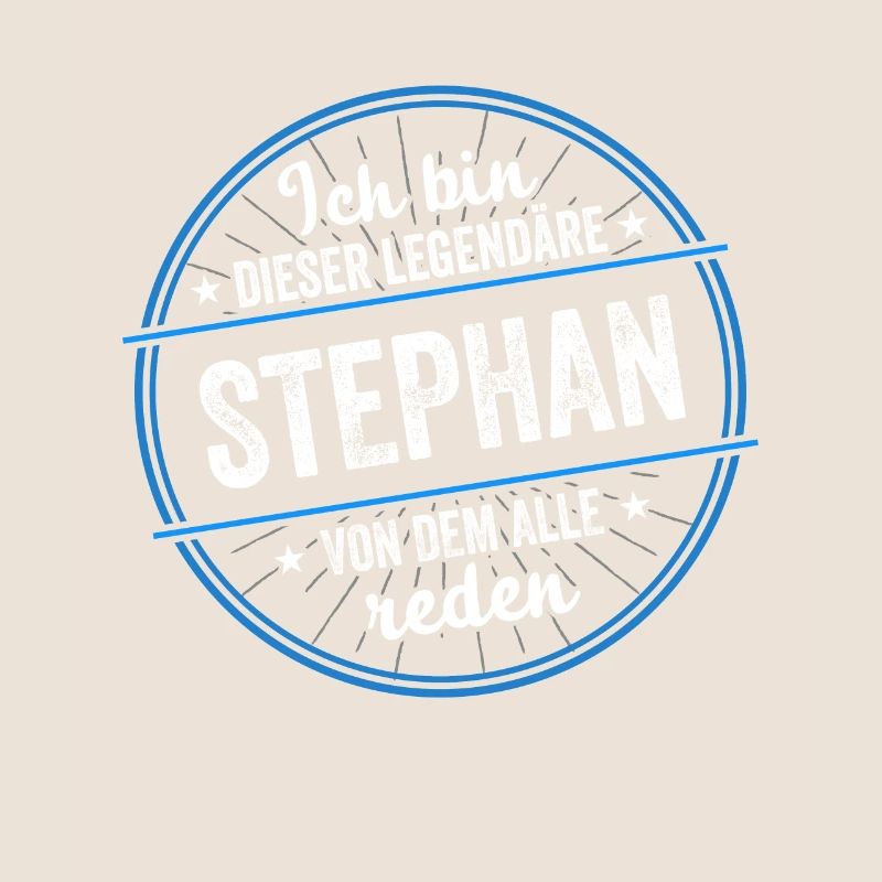 Ich bin dieser legendärer Stephan Name