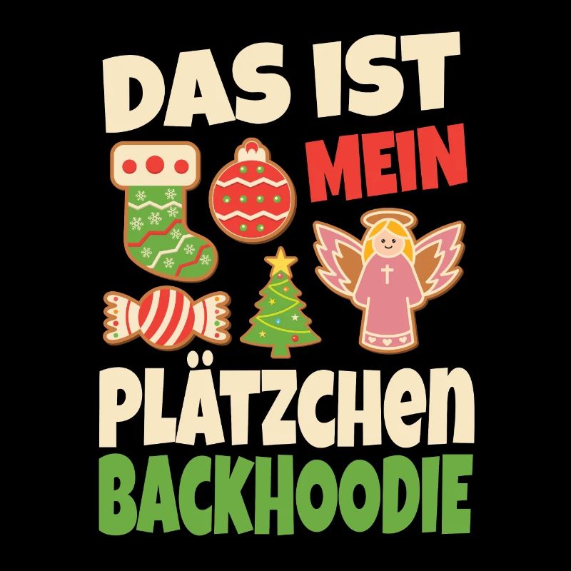 Backshirt Weihnachten Das Ist Mein Plätzchen