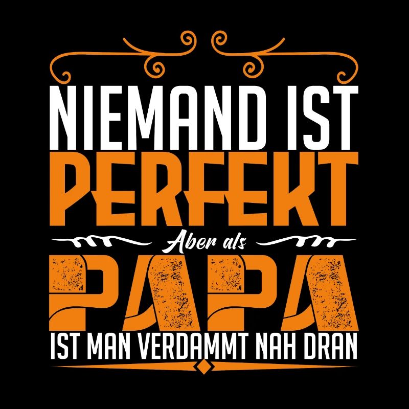 perfekt dad !!