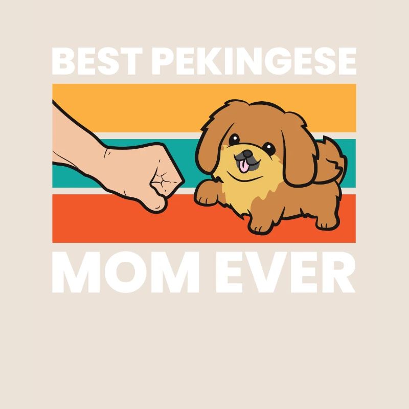 Best Pekingese Mom Ever