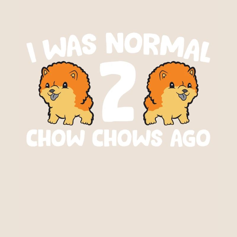 Chow Chow Propriétaire J’étais normal il y a 2 Chow Chows