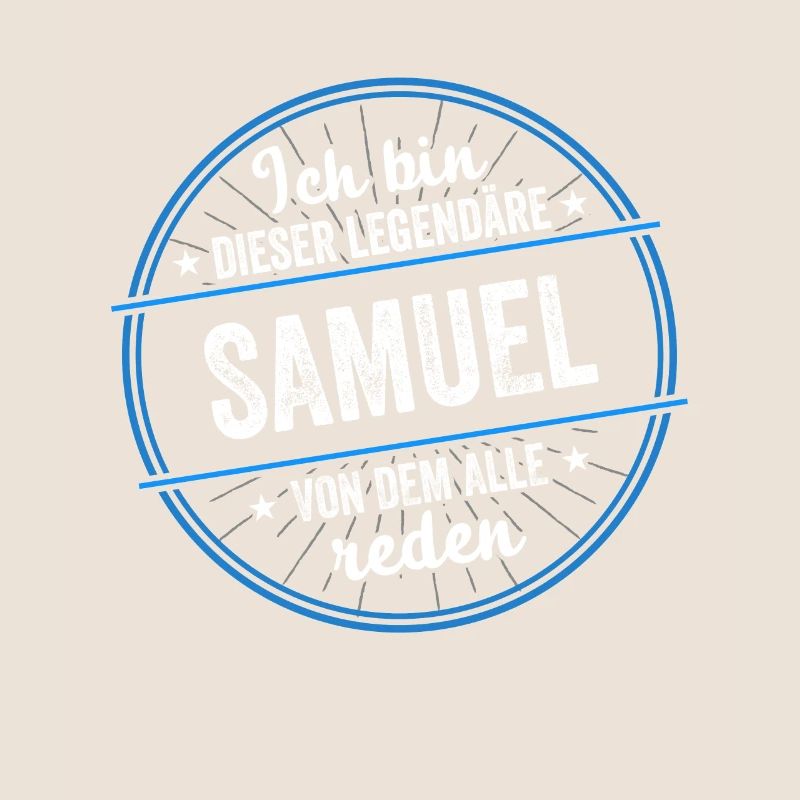 Ich bin dieser legendärer Samuel Name