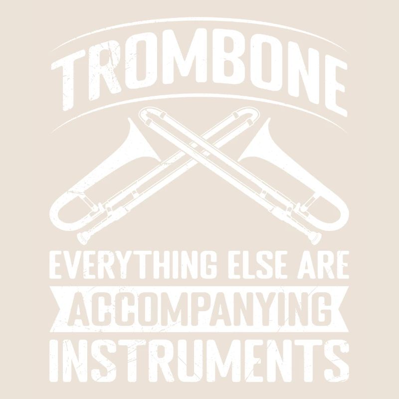 Everything else is accompanying instruments trombone