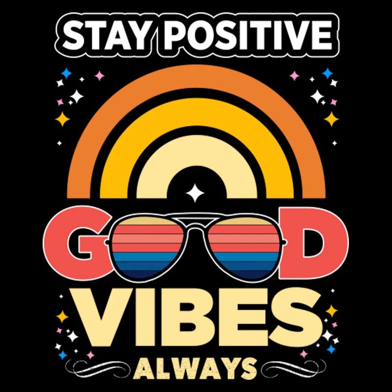 Rainbow Good Vibes Stay Positive
