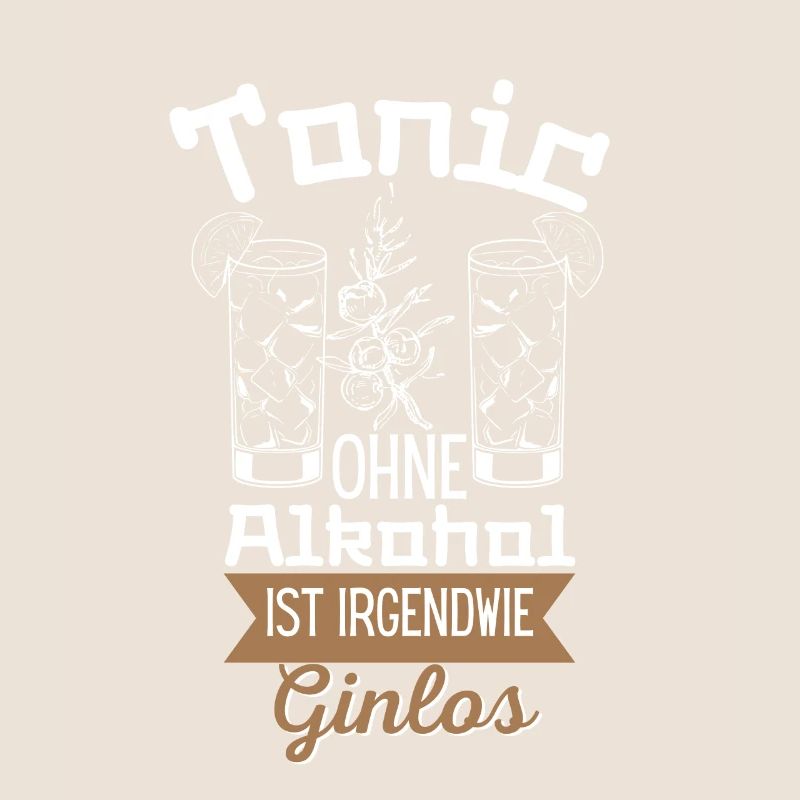 Tonic Without alcohol is somehow Ginlos Gin
