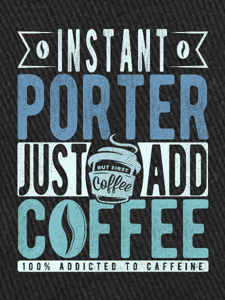 Porter Coffee Quote