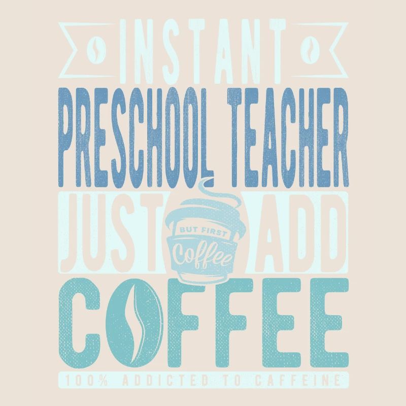 Vorschullehrer Kaffee Spruch